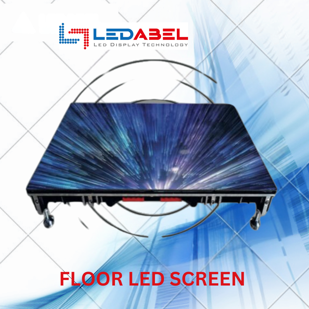 FLOOR LED SCREEN